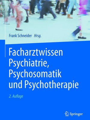 cover image of Facharztwissen Psychiatrie, Psychosomatik und Psychotherapie